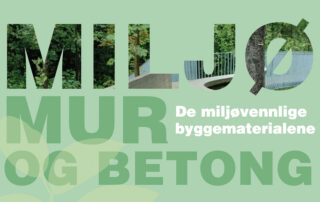 MIljø, mur og betong